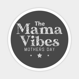 Mothers Day, Retro Vintage, Mama Vibes Magnet